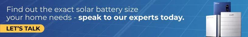Call-to-action banner encouraging homeowners to speak to solar experts about choosing the right solar battery size, featuring a “Let’s Talk” button and battery system image